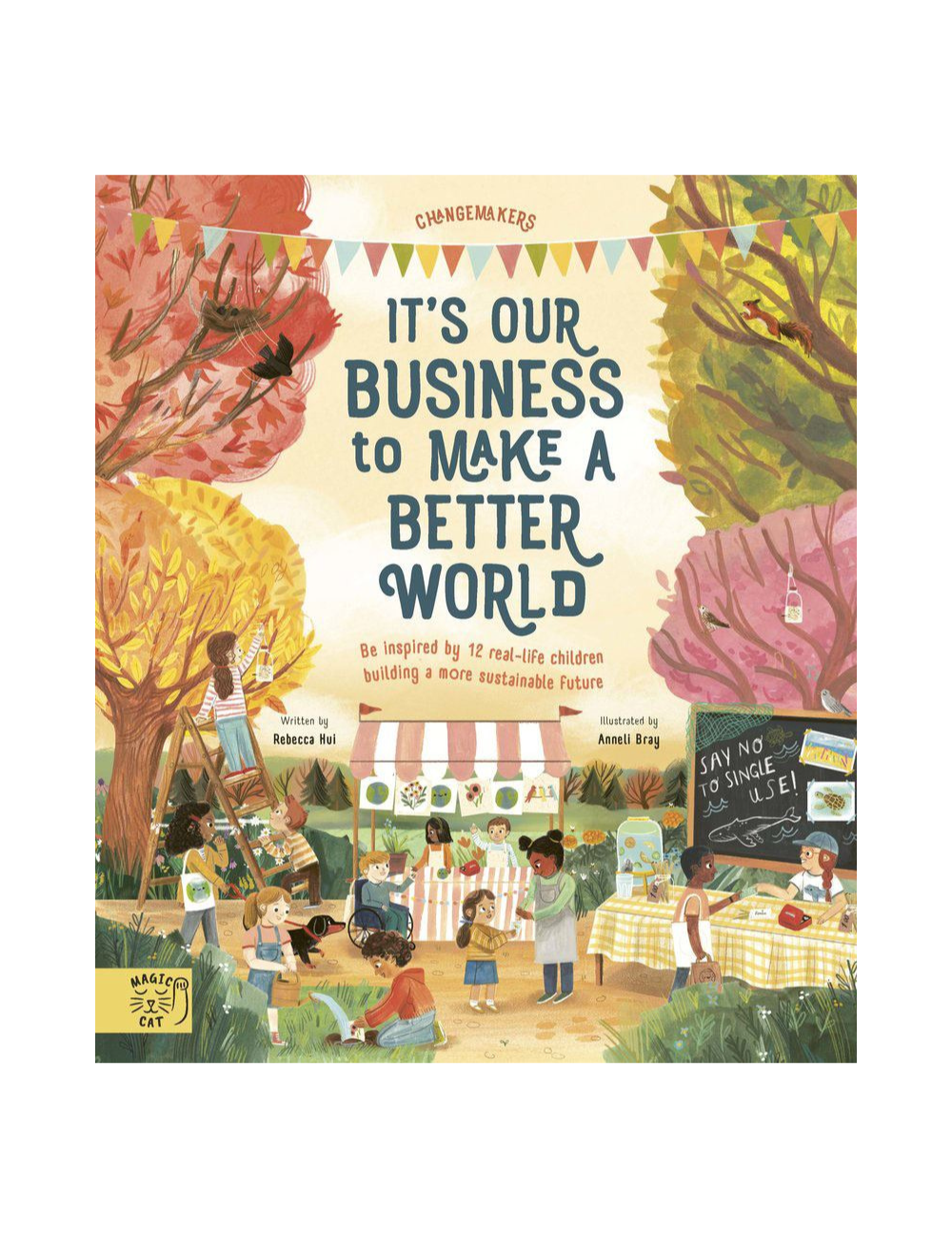 Its Our Business To Make A Better World (PB)