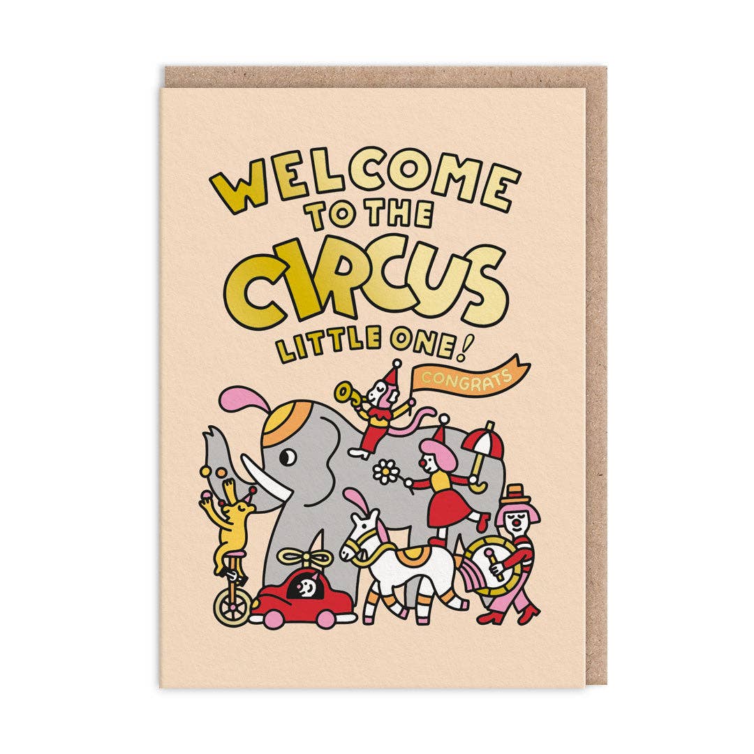 Welcome to The Circus New Baby Card (9439)