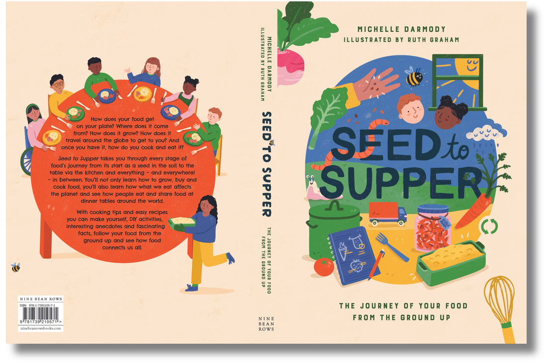 Seed to Supper - The Journey of Your Food from the Ground Up (Hardback)