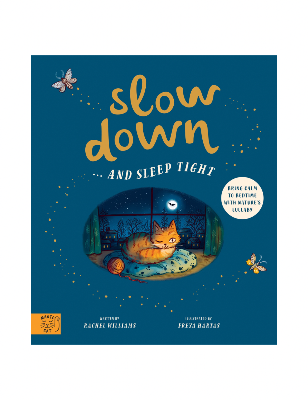 Slow Down Sleep Tight (HB)
