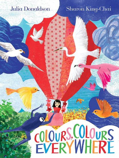 Colours Colours Everywhere (Lift Flap HB)