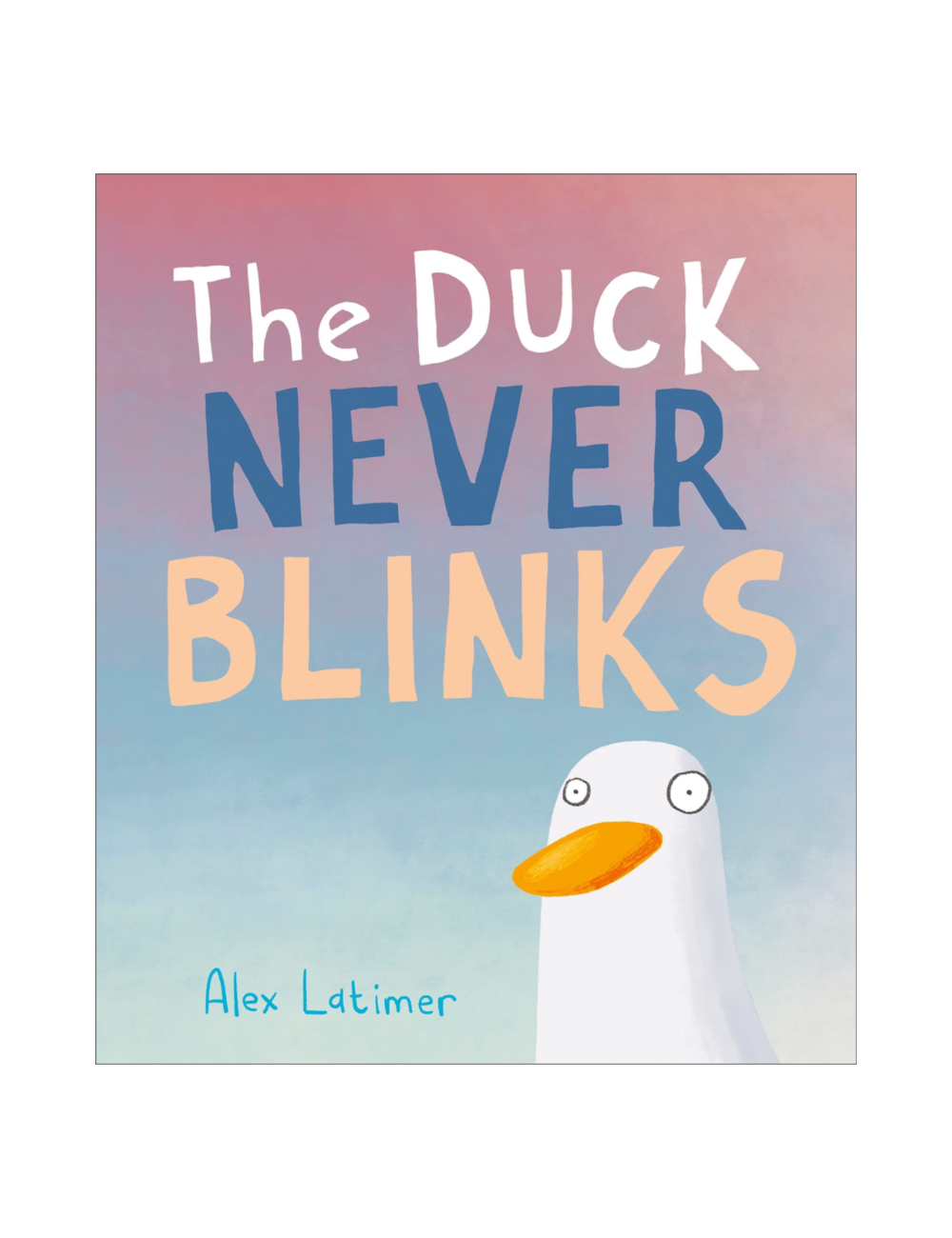 Duck Never Blinks (HB)
