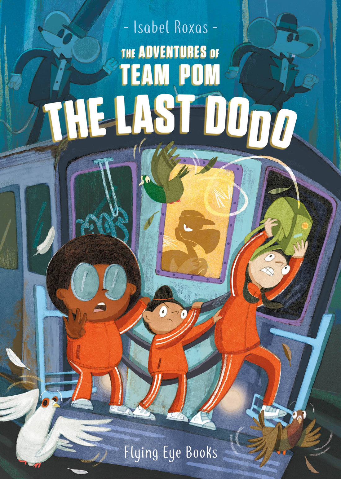 The Adventures of Team Pom: The Last Dodo (Paperback)