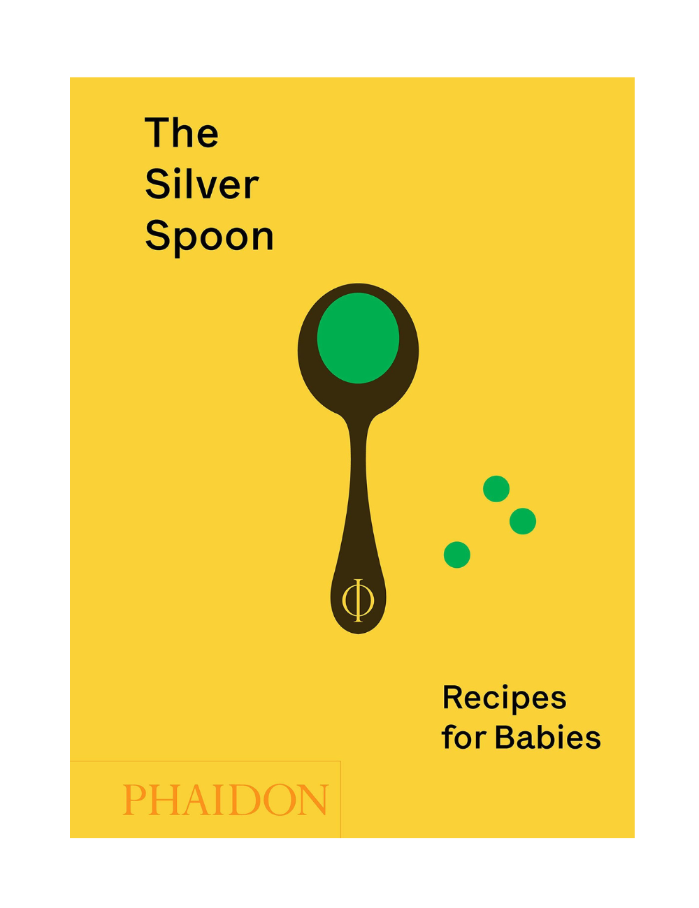 Silver Spoon: Recipes for Babies