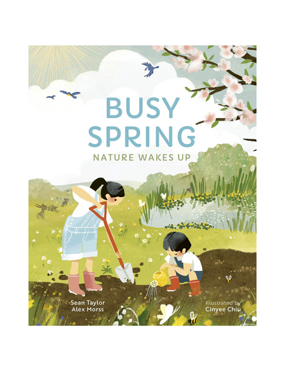 Busy Spring: Nature Wakes Up (HB)