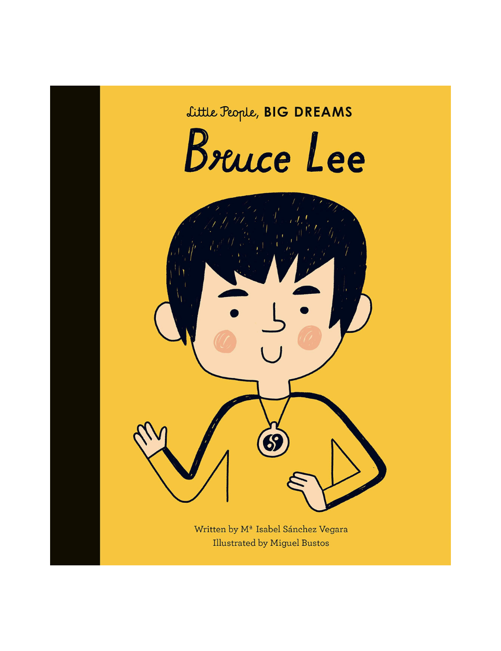 Little People Big Dreams: Bruce Lee
