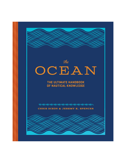 Ocean: Ultimate Handbook of Nautical Knowledge